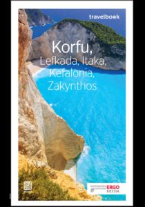 Korfu, Lefkada, Itaka, Kefalonia, Zakynthos. Travelbook. Wydanie 3 — okładka e-booka