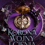 Tytuł: Korona wojny i cienia
Autor: J.R Ward
Wydawnictwo: Nowe Strony
Formaty: MOBI, EPUB