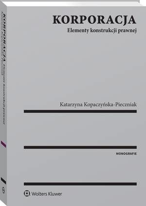 Korporacja. Elementy konstrukcji prawnej — okładka e-booka