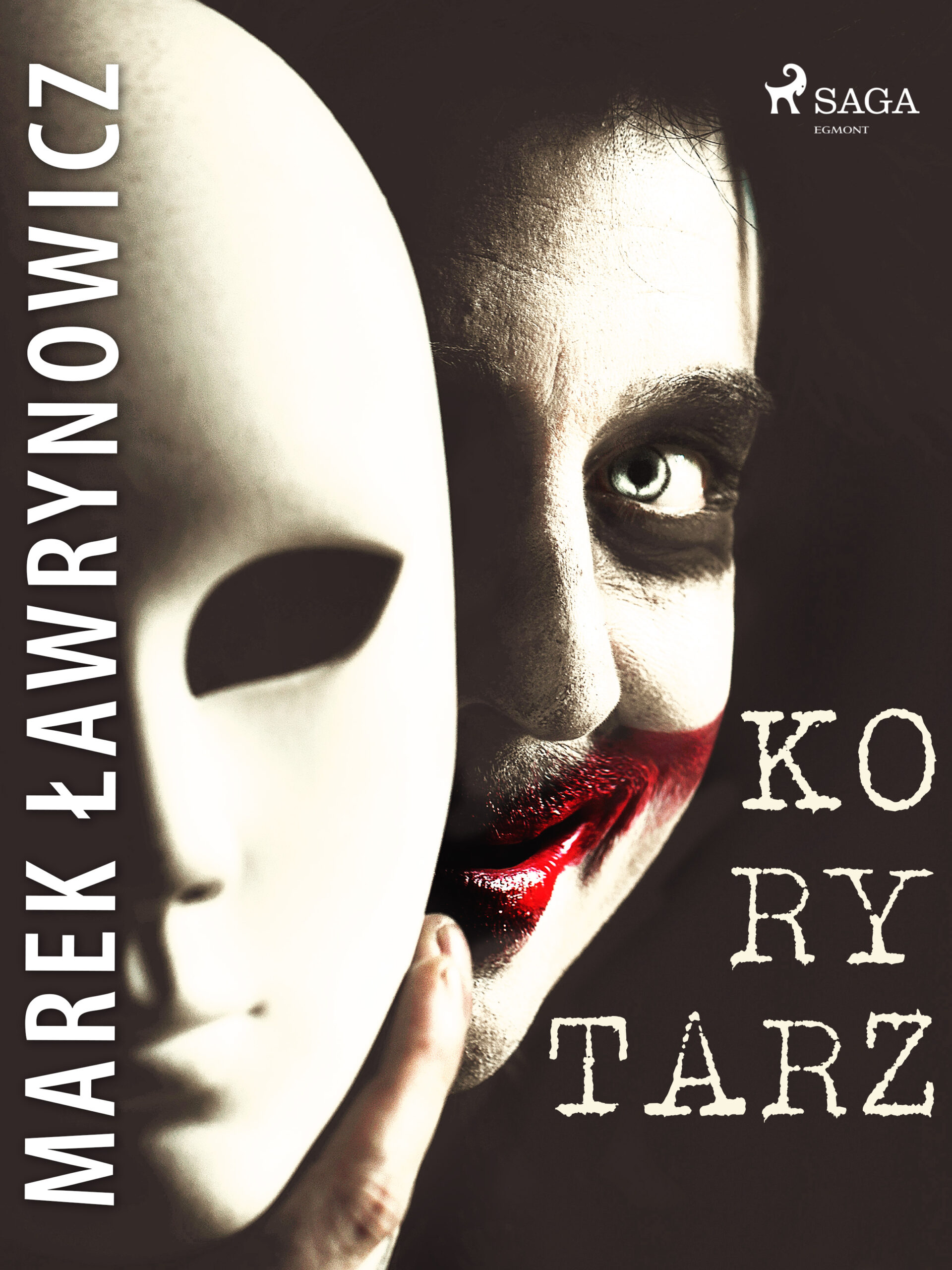 Tytuł: Korytarz
Autor: Marek Ławrynowicz
Wydawnictwo: SAGA Egmont
Formaty: EPUB, MOBI