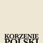Korzenie Polski. Tom 1 — okładka e-booka