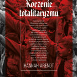 Korzenie totalitaryzmu — okładka e-booka