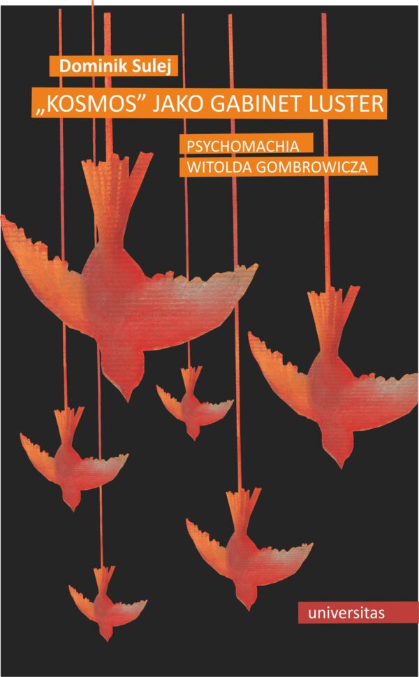 „Kosmos” jako gabinet luster. Psychomachia Witolda Gombrowicza — okładka e-booka