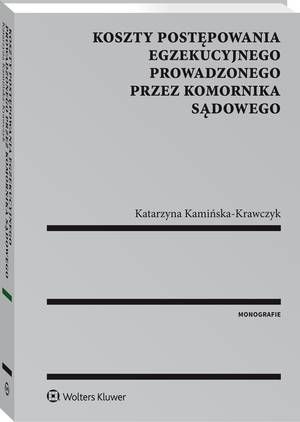 Koszty postępowania egzekucyjnego prowadzonego przez komornika sądowego — okładka e-booka
