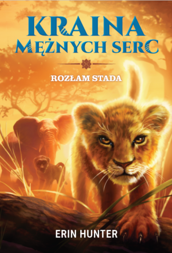 Tytuł: Kraina Mężnych Serc (#1). Rozłam stada
Autor: Erin Hunter
Wydawnictwo: Wydawnictwo Nowa Baśń
Formaty: EPUB, MOBI