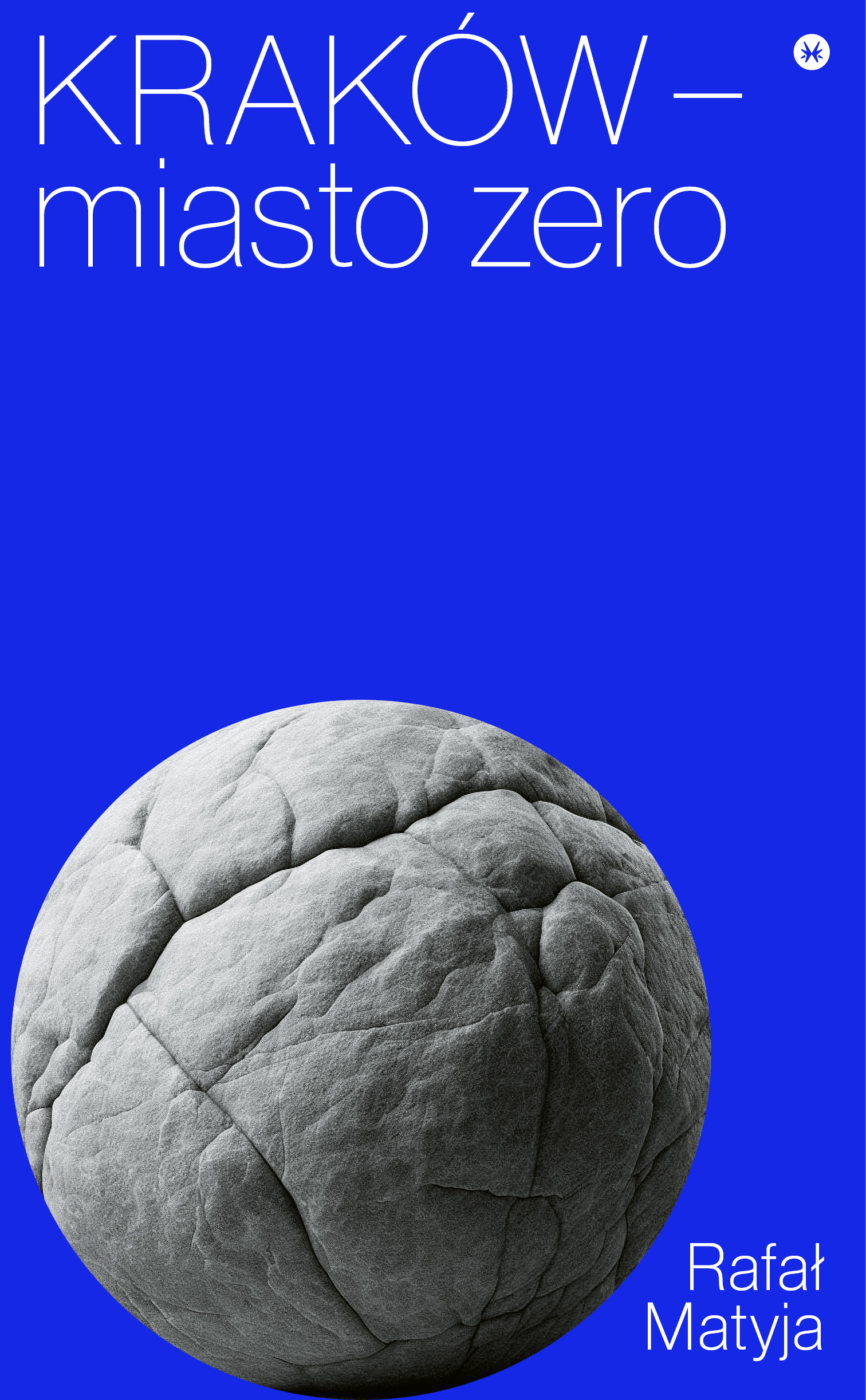 Tytuł: Kraków – miasto zero
Autor: Rafał Matyja
Wydawnictwo: Karakter
Formaty: EPUB, MOBI