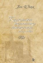 Tytuł: Krakowskie środowisko historyczne 1815-1860
Autor: Jan Wnęk
Wydawnictwo: Impuls
Formaty: PDF