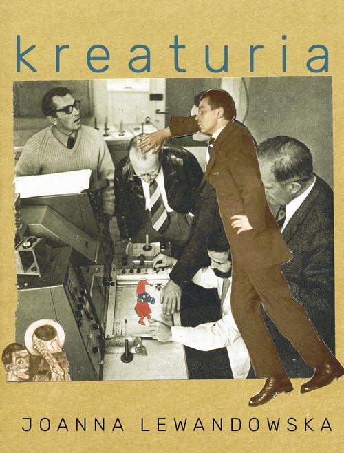 Tytuł: Kreaturia
Autor: Joanna Lewandowska
Wydawnictwo: Biblioteka Śląska w Katowicach
Formaty: MOBI, EPUB