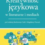 Kreatywność językowa w literaturze i mediach — okładka e-booka
