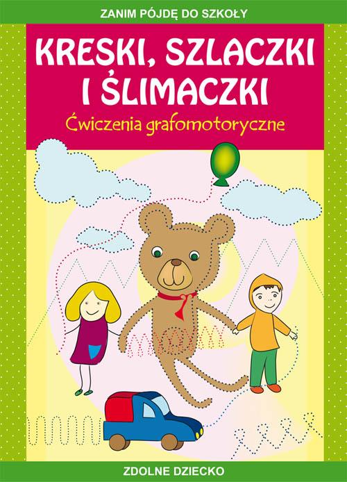 Tytuł: Kreski, szlaczki i ślimaczki. Ćwiczenia grafomotoryczne
Autor: Beata Guzowska
Wydawnictwo: Literat
Formaty: PDF