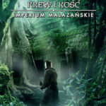 Tytuł: Krew i kość. Imperium Malazańskie. Tom 5
Autor: Ian C. Esslemont
Wydawnictwo: MAG
Formaty: EPUB, MOBI
