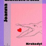 Tytuł: Krokodyl z kraju Karoliny
Autor: Joanna Chmielewska
Wydawnictwo: Wydawnictwo Klin
Formaty: EPUB, MOBI