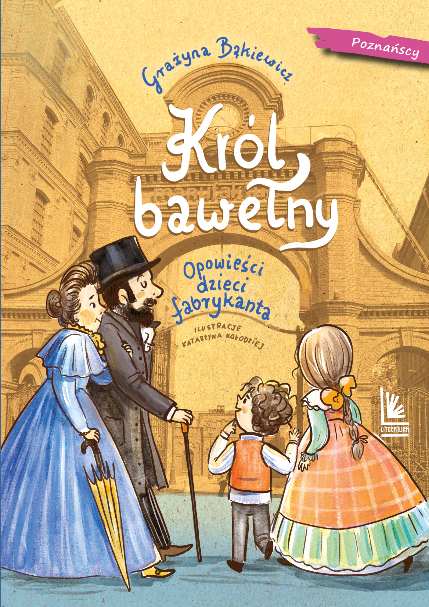 Tytuł: Król bawełny. Opowieści dzieci fabrykanta
Autor: Grażyna Bąkiewicz
Wydawnictwo: Literatura
Formaty: EPUB, MOBI