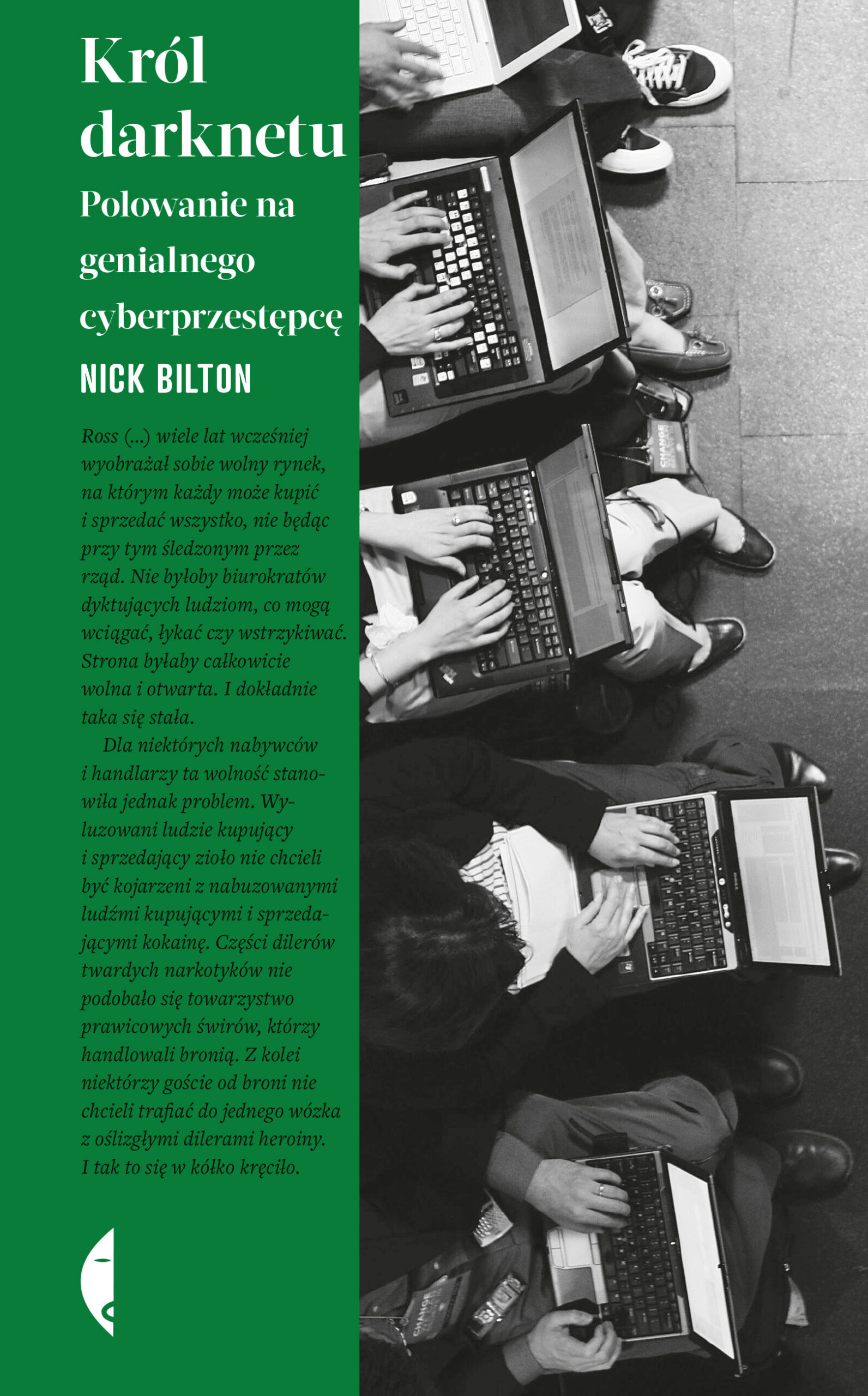 Tytuł: Król darknetu. Polowanie na genialnego cyberprzestępcę
Autor: Nick Bilton
Wydawnictwo: Wydawnictwo Czarne
Formaty: EPUB, MOBI