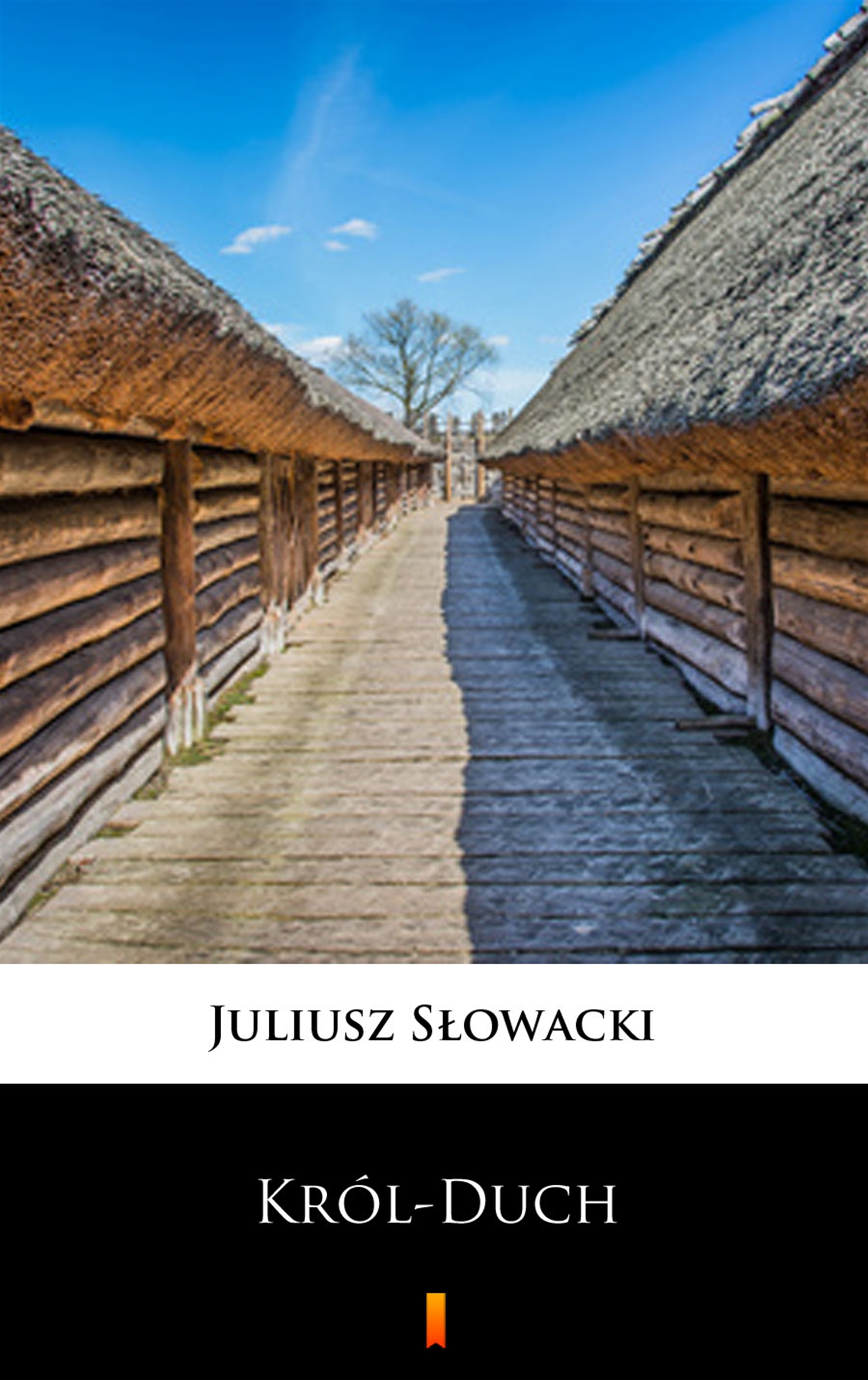 Tytuł: Król-Duch
Autor: Juliusz Słowacki
Wydawnictwo: KtoCzyta.pl
Formaty: EPUB, MOBI