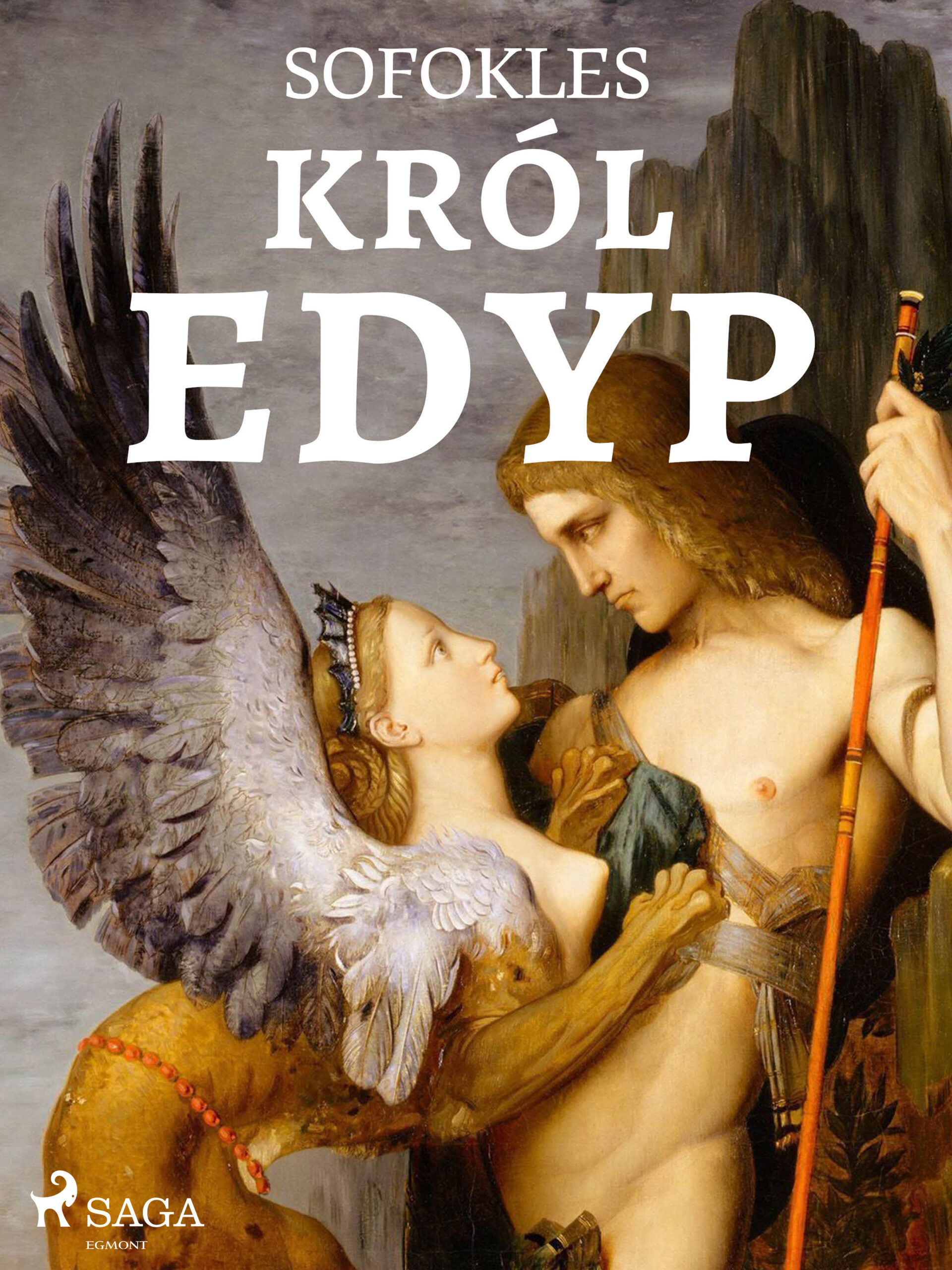 Tytuł: Król Edyp
Autor: Sofokles
Wydawnictwo: SAGA Egmont
Formaty: EPUB, MOBI