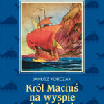 Król Maciuś I na bezludnej wyspie — okładka e-booka