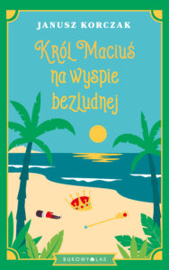 Król Maciuś na wyspie bezludnej — okładka e-booka