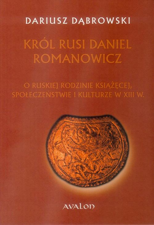 Król Rusi Daniel Romanowicz — okładka e-booka