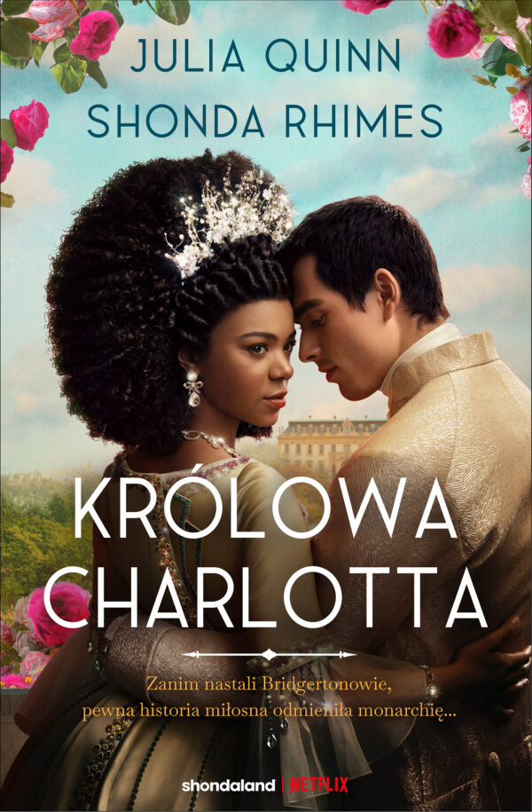 Królowa Charlotta. Opowieść ze świata Bridgertonów /Bridgertonowie — okładka