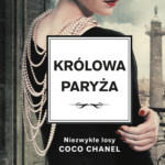 Królowa Paryża. Niezwykłe losy Coco Chanel — okładka e-booka