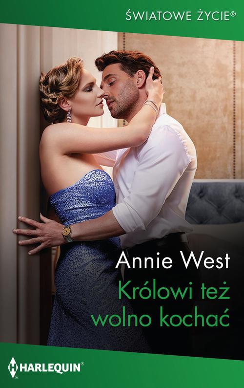 Tytuł: Królowi też wolno kochać
Autor: Annie West
Wydawnictwo: Harlequin
Formaty: EPUB, MOBI