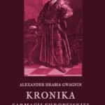 Kronika Sarmacji Europejskiej. Księga Piąta. Część I, II i III. Księga Szósta. Część I, II i III — okładka e-booka