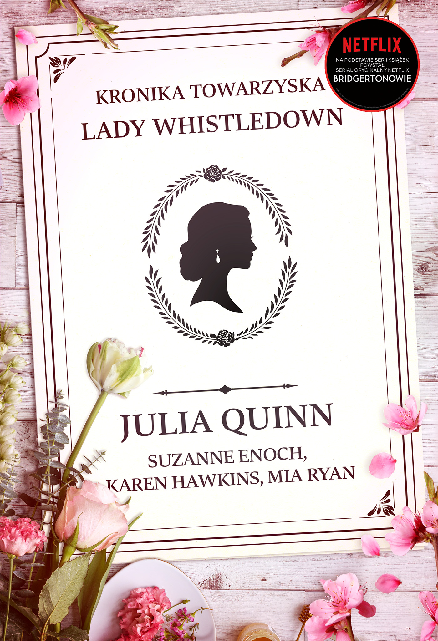 Tytuł: Kronika towarzyska lady Whistledown /Bridgertonowie
Autor: Julia Quinn
Wydawnictwo: Zysk i S-ka
Formaty: EPUB, MOBI