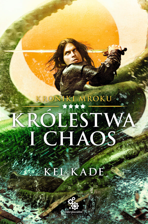 Tytuł: Kroniki mroku (#4). Królestwa i chaos
Autor: Kel Kade
Wydawnictwo: Fabryka Słów
Formaty: EPUB, MOBI