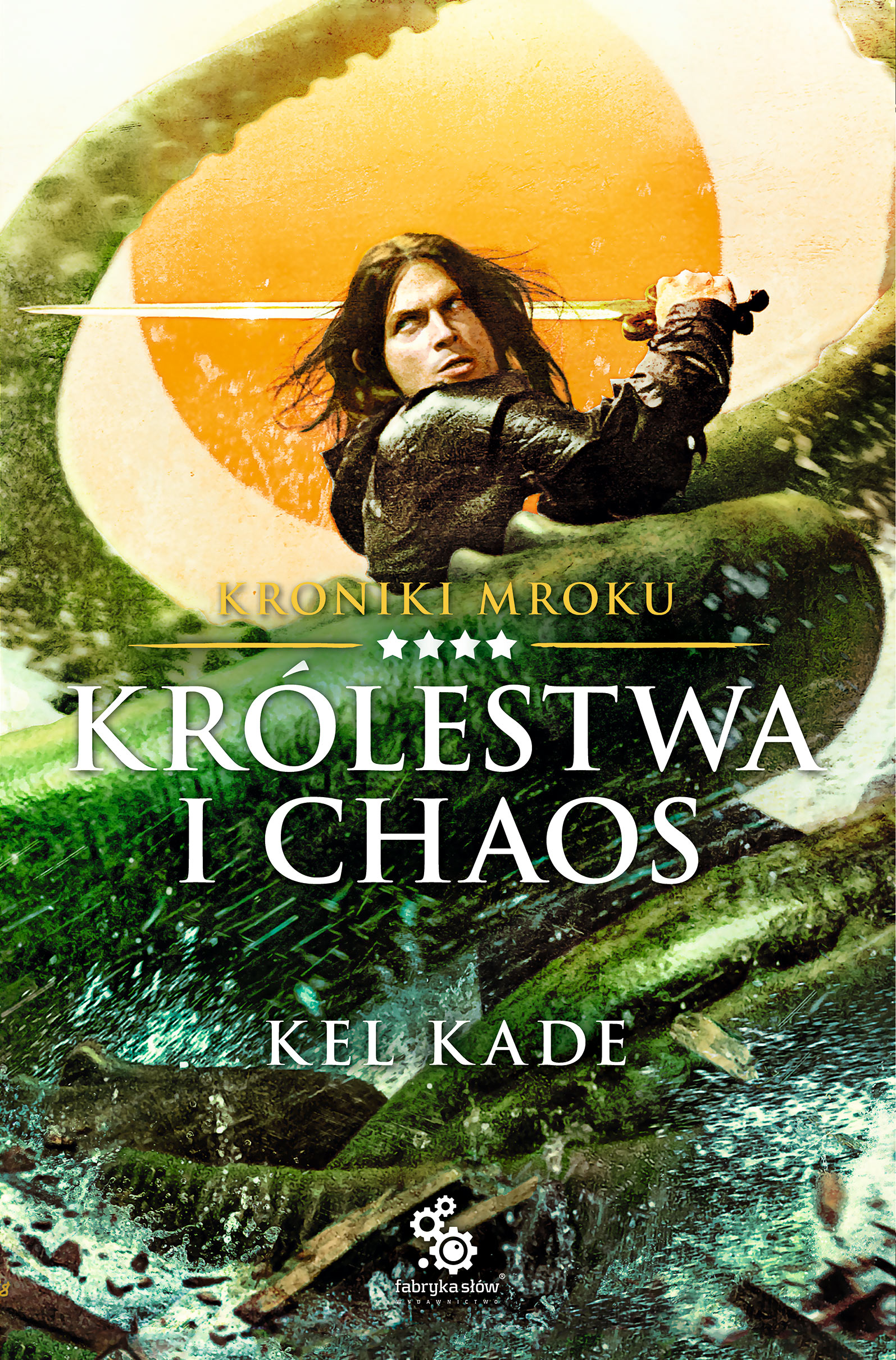 Tytuł: Kroniki mroku (#4). Królestwa i chaos
Autor: Kel Kade
Wydawnictwo: Fabryka Słów
Formaty: EPUB, MOBI