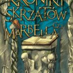 Kroniki skrzatów. Część I: Marbella — okładka e-booka