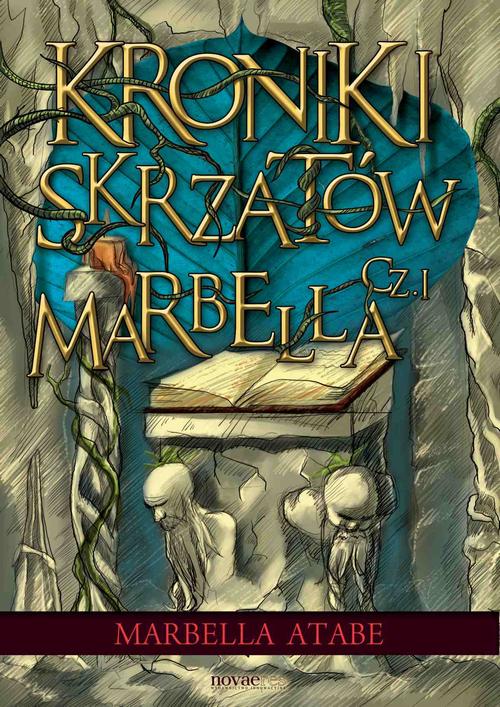 Kroniki skrzatów. Część I: Marbella — okładka