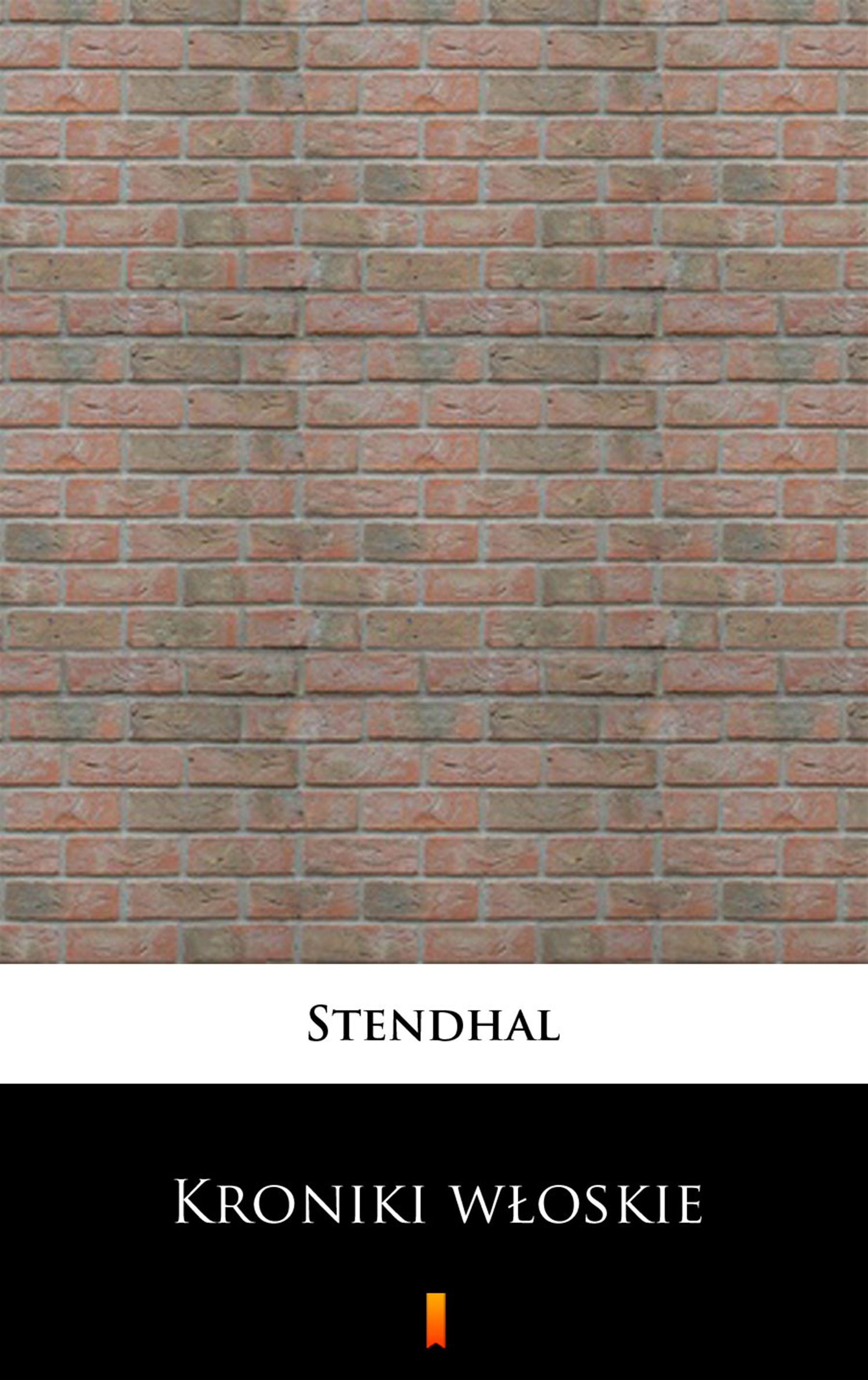 Tytuł: Kroniki włoskie
Autor: Stendhal
Wydawnictwo: KtoCzyta.pl
Formaty: EPUB, MOBI