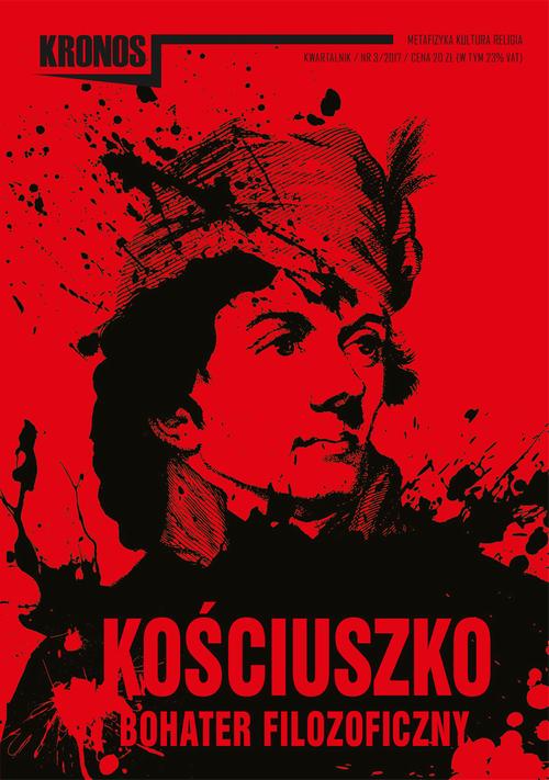 Tytuł: Kronos 3/2017. Kościuszko - bohater filozoficzny
Autor: Publikacja Zbiorowa
Wydawnictwo: Fundacja Cieszkowskiego
Formaty: EPUB, MOBI