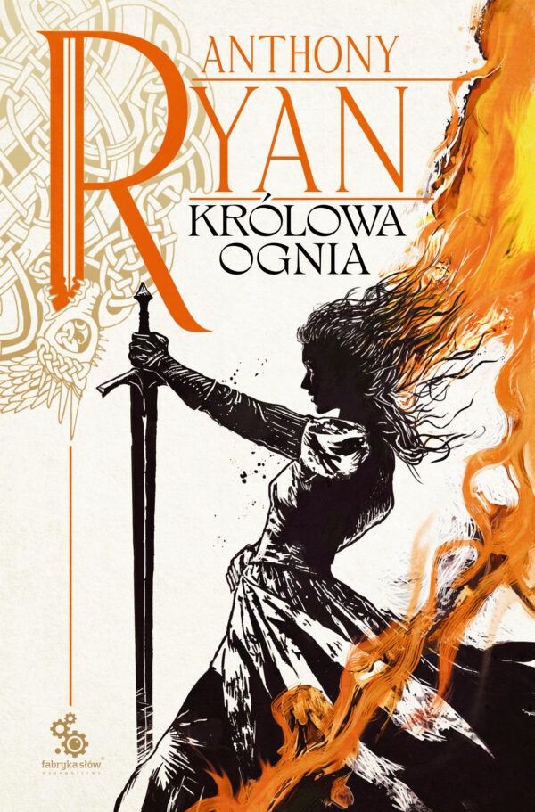 Tytuł: Kruczy Cień (#3). Królowa ognia. Trylogia Kruczy Cień tom 3
Autor: Anthony Ryan
Wydawnictwo: Fabryka Słów
Formaty: EPUB, MOBI