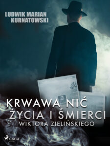 Krwawa nić życia i zbrodni Wiktora Zielińskiego — okładka e-booka