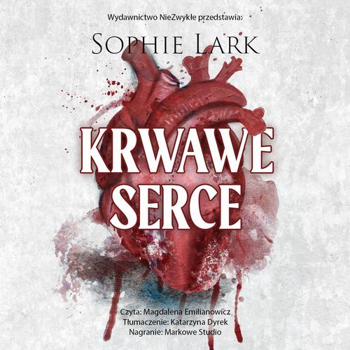 Tytuł: Krwawe serce
Autor: Sophie Lark
Wydawnictwo: NieZwykłe Zagraniczne
Formaty: MP3