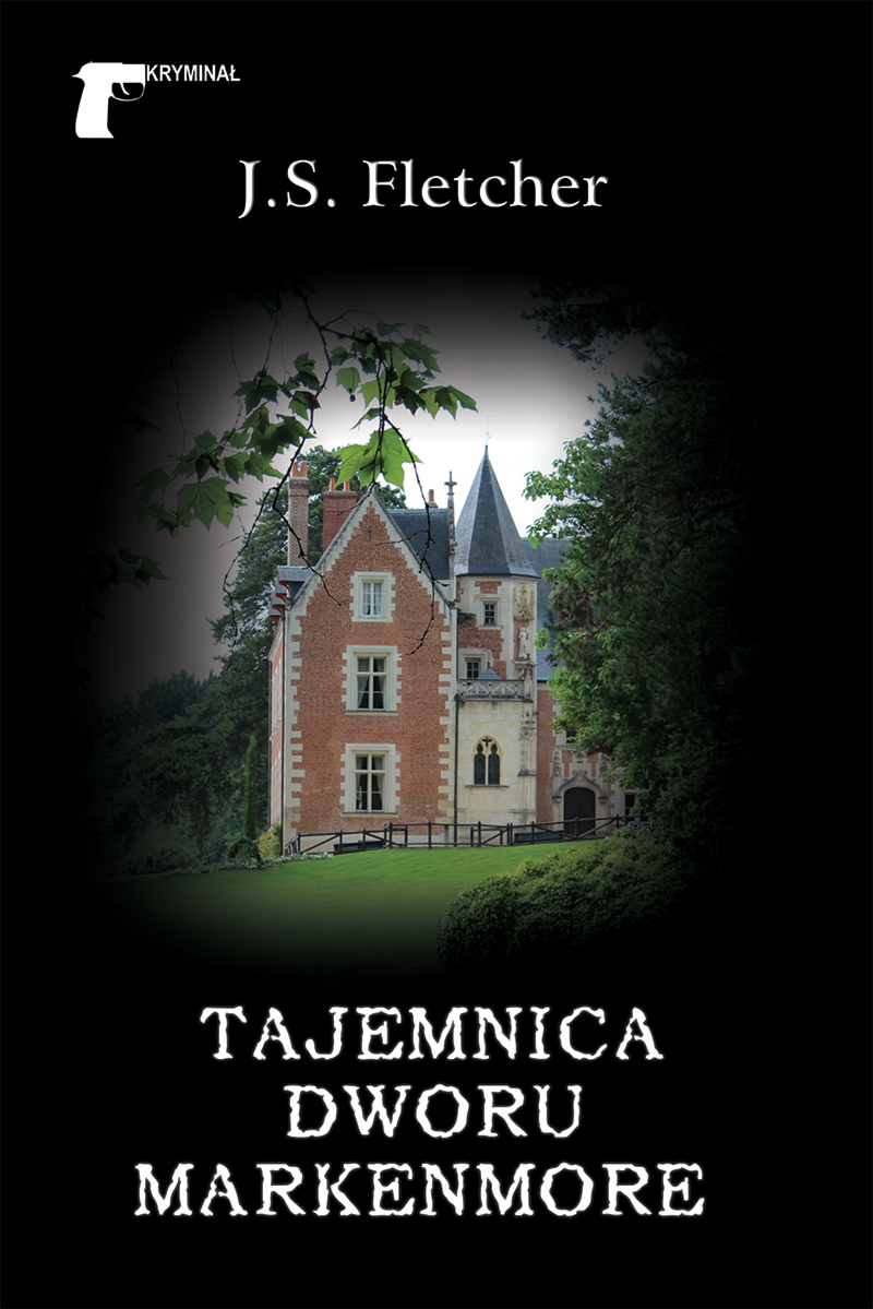 Tytuł: Kryminał (#35). Tajemnica dworu Markenmore
Autor: Joseph Smith Fletcher
Wydawnictwo: Wydawnictwo LTW
Formaty: EPUB, MOBI