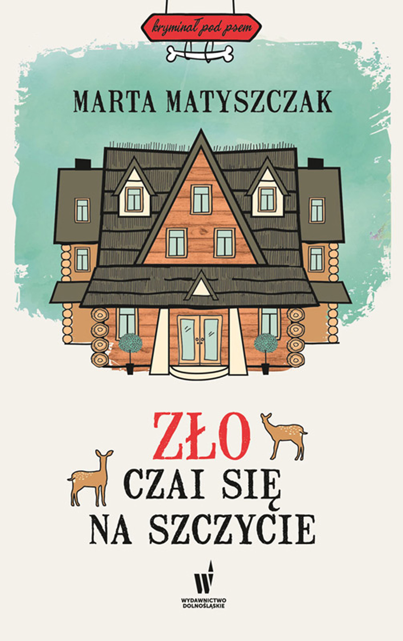 Kryminał pod psem (#4). Zło czai się na szczycie — okładka e-booka