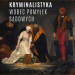 Kryminalistyka wobec pomyłek sądowych — okładka e-booka