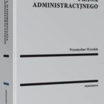 Kryteria wyodrębniania prawa administracyjnego — okładka e-booka