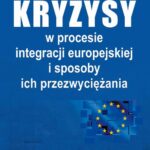 Tytuł: Kryzysy w procesie integracji europejskiej i sposoby ich przezwyciężania
Autor: Konstanty Adam Wojtaszczyk, Jadwiga Nadolska
Wydawnictwo: Aspra
Formaty: PDF