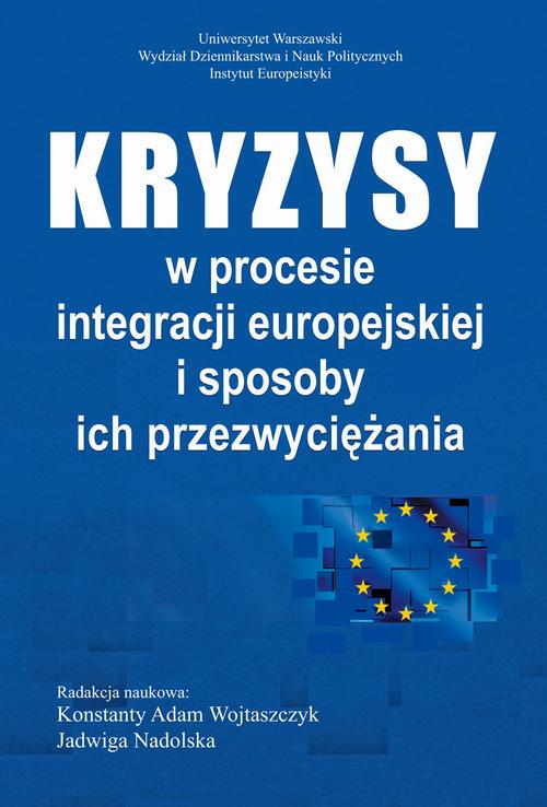 Tytuł: Kryzysy w procesie integracji europejskiej i sposoby ich przezwyciężania
Autor: Konstanty Adam Wojtaszczyk, Jadwiga Nadolska
Wydawnictwo: Aspra
Formaty: PDF
