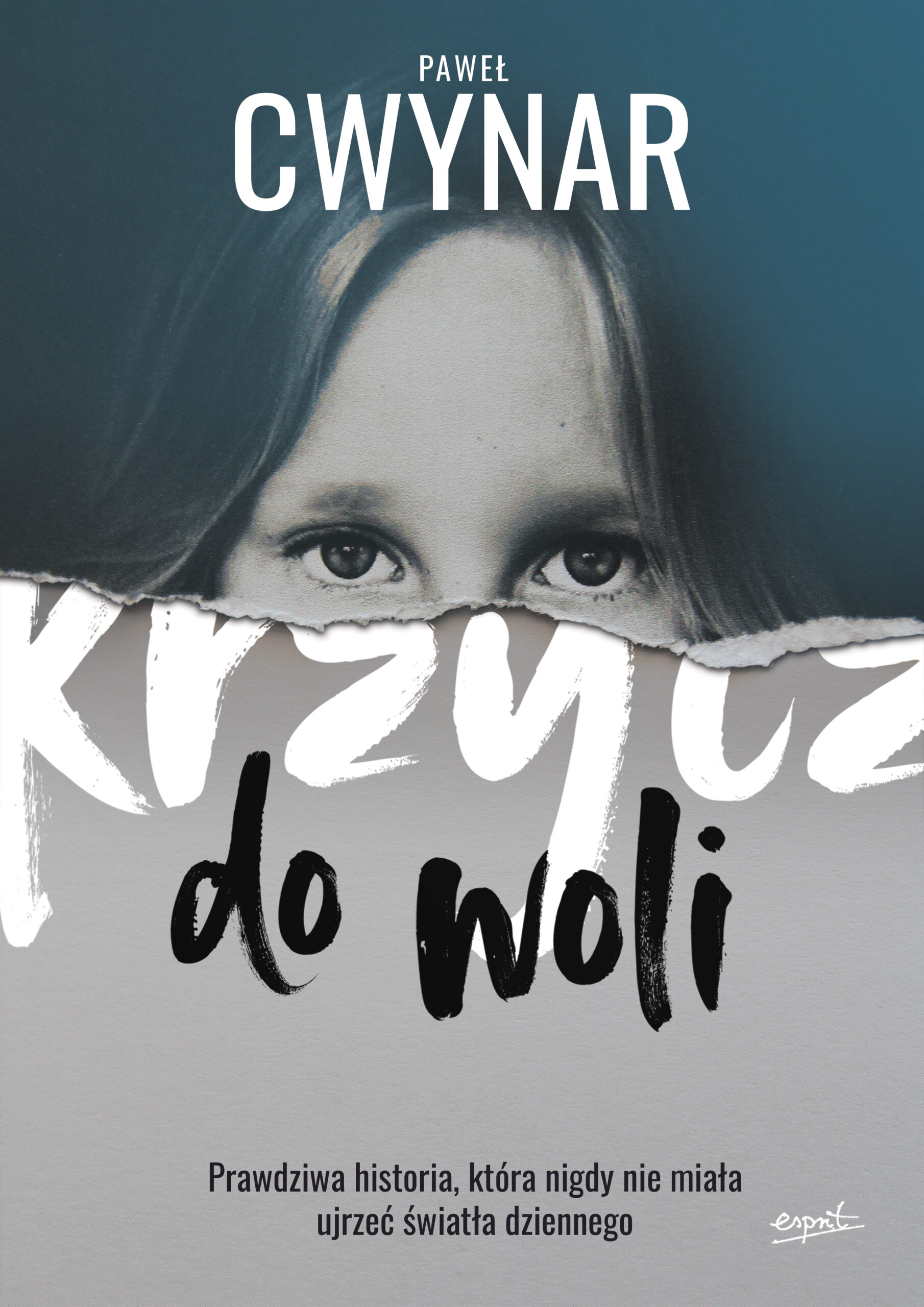 Tytuł: Krzycz do woli
Autor: Paweł Cwynar
Wydawnictwo: Esprit
Formaty: EPUB, MOBI