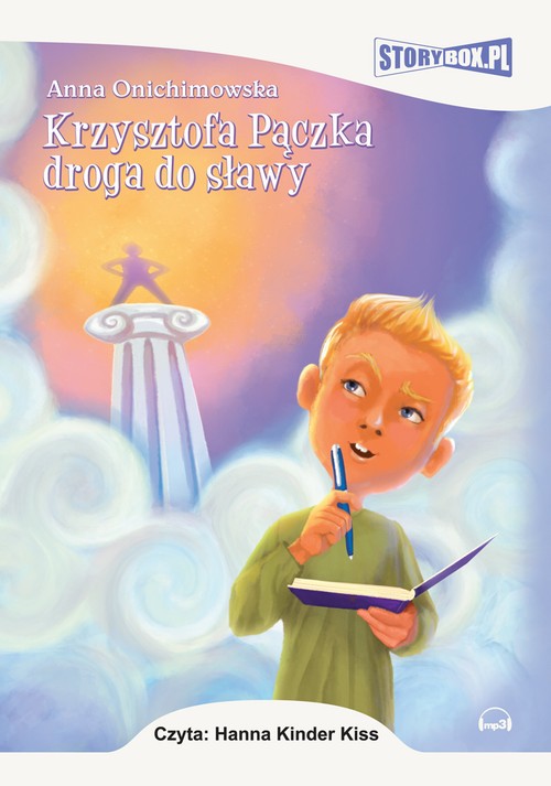 Tytuł: Krzysztofa Pączka droga do sławy
Autor: Anna Onichimowska
Wydawnictwo: Storybox
Formaty: MP3
