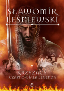 Krzyżacy. Czarno-biała legenda — okładka e-booka