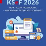 Tytuł: KSeF 2026. Praktyczny przewodnik - wskazówki, przykłady, schematy
Autor: Praca zbiorowa
Wydawnictwo: Wiedza i Praktyka
Formaty: PDF, EPUB, MOBI