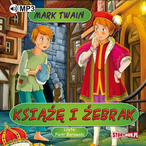 Tytuł: Książe i żebrak
Autor: Mark Twain
Wydawnictwo: Storybox
Formaty: MP3