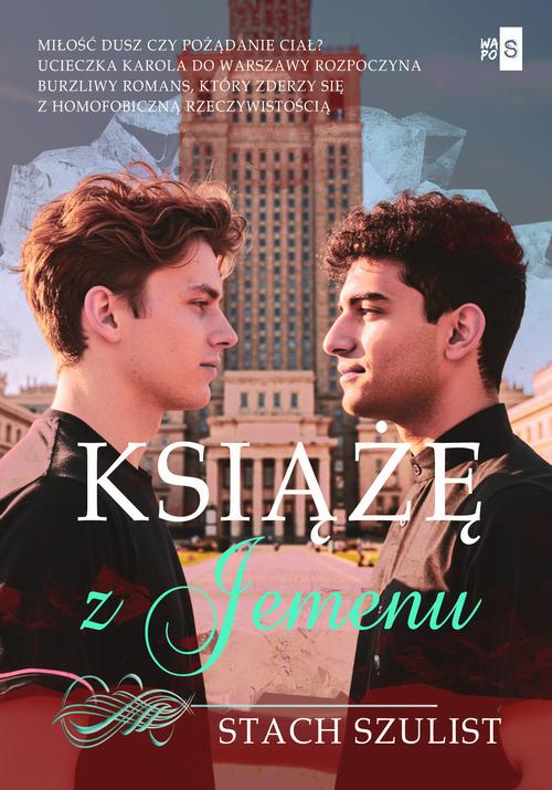 Tytuł: Książę z Jemenu
Autor: Stach Szulist
Wydawnictwo: WasPos
Formaty: EPUB, MOBI
