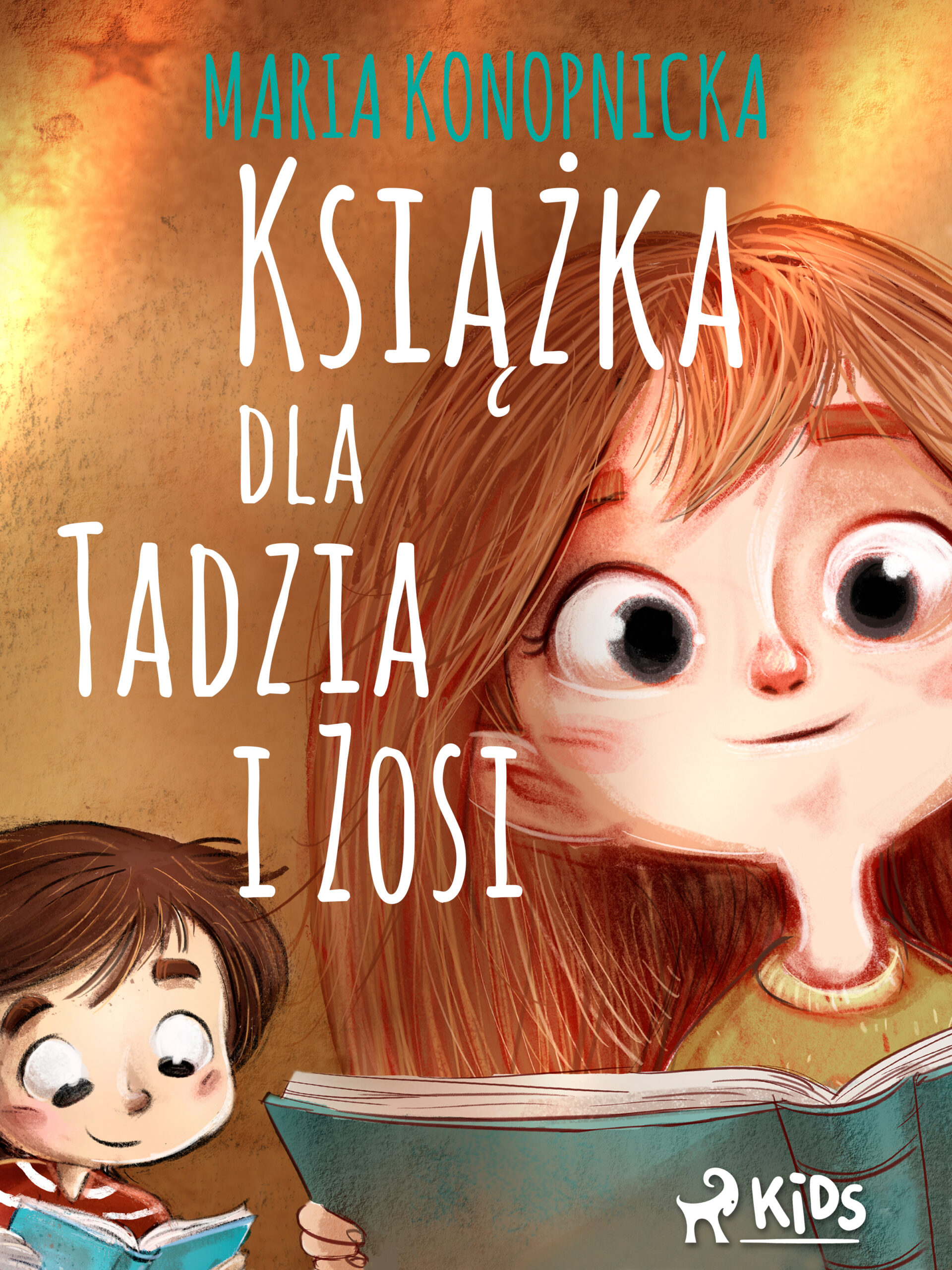 Tytuł: Książka dla Tadzia i Zosi
Autor: Maria Konopnicka
Wydawnictwo: SAGA Egmont
Formaty: EPUB, MOBI